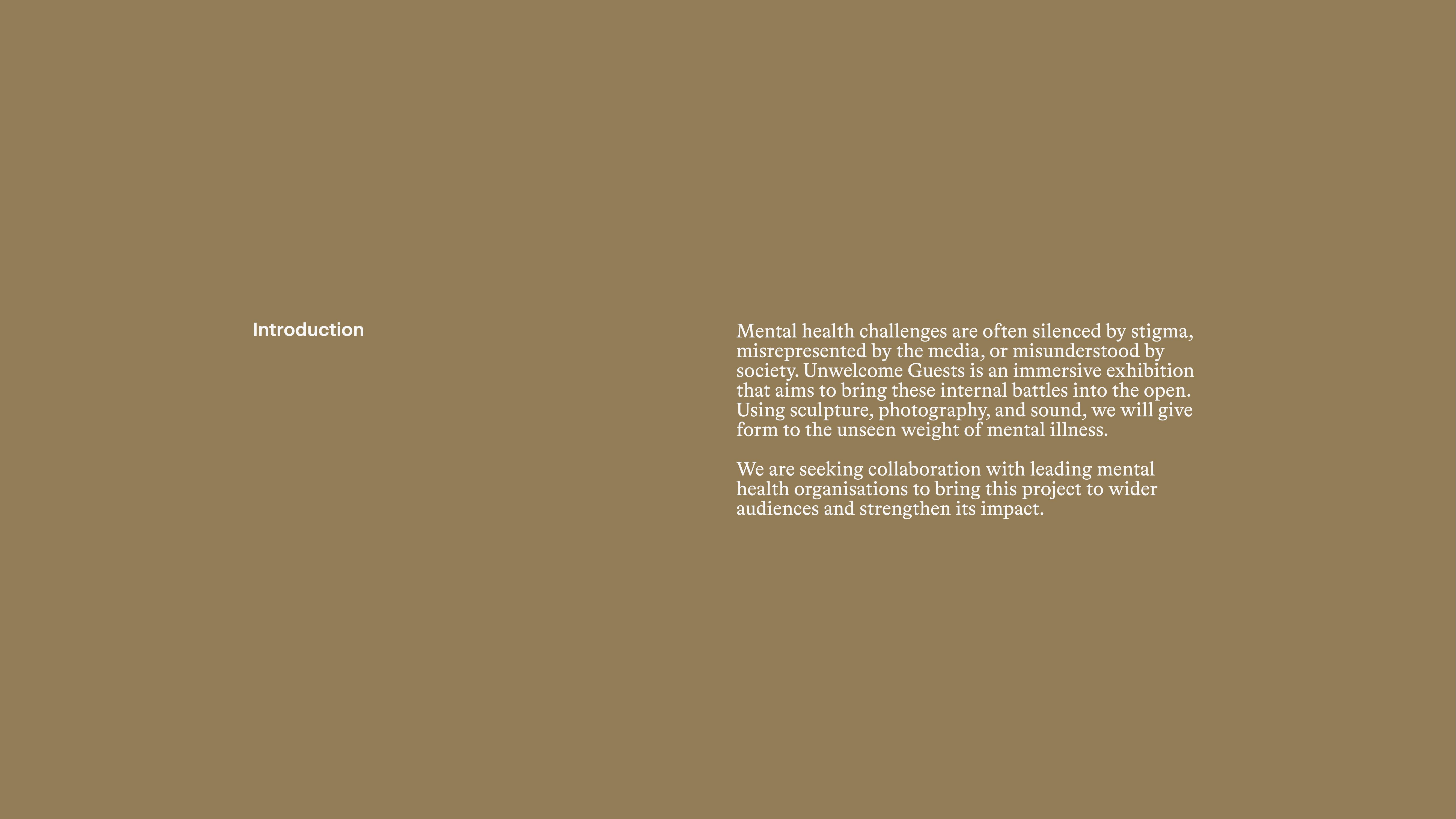 Unwelcome Guests — Introduction